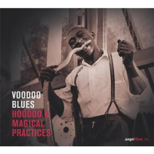 Affiche du document Saga Blues: Voodoo Blues "Hoodoo & Magical Practices"