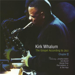 Affiche du document The Gospel According To Jazz, Chapter II (Live At West Angeles Cathedral, Los Angeles, CA / 2002)
