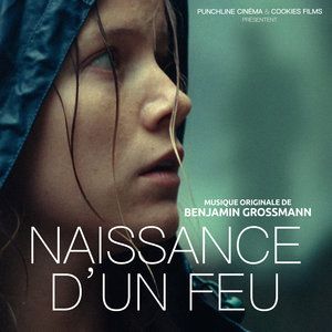 Affiche du document Naissance d'un feu (Bande originale du film)