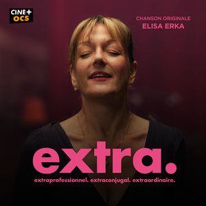 Affiche du document Extra (Chanson originale de la série)
