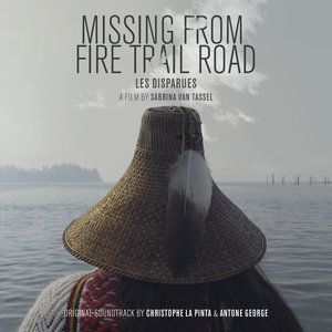 Affiche du document Missing from Fire Trail Road (Original Motion Picture Soundtrack)