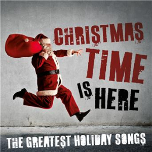 Affiche du document Christmas Time Is Here: The Greatest Holiday Songs