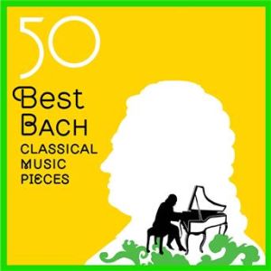 Affiche du document 50 Best Bach Classical Music Pieces