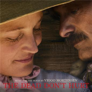 Affiche du document The Dead Don't Hurt (Music from the Movie)