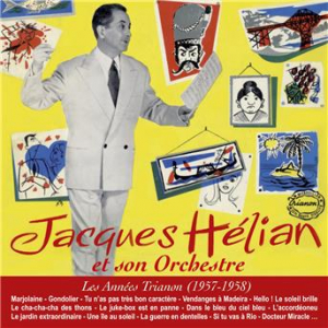 Affiche du document Jacques Hélian les années trianon