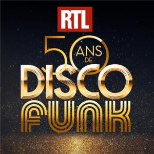 Affiche du document RTL 50 Ans de Disco Funk