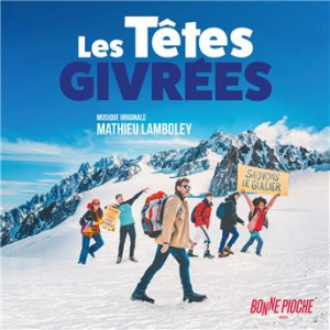 Affiche du document Les têtes givrées (Bande originale du film)