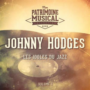 Affiche du document Les idoles du Jazz : Johnny Hodges, Vol. 1