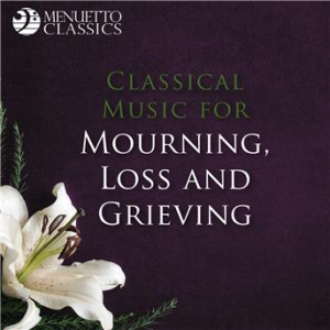 Affiche du document Classical Music for Mourning, Loss and Grieving