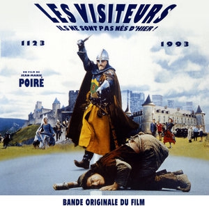 Affiche du document Les Visiteurs: Ils ne sont pas nés d'hier ! (Bande originale du film)