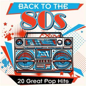Affiche du document Back to the 80s: 20 Great Pop Hits