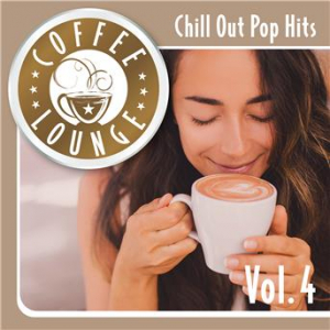 Affiche du document Coffee Lounge: Chill Out Pop Hits, Vol. 4