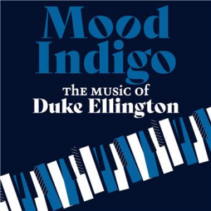 Affiche du document Mood Indigo: The Music of Duke Ellington