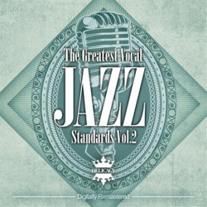 Affiche du document The Greatest Vocal Jazz Standards, Vol.2