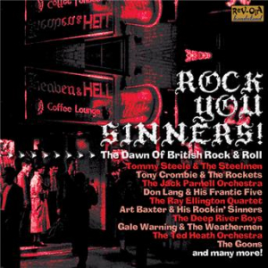 Affiche du document Rock You Sinners: The Dawn Of British Rock & Roll