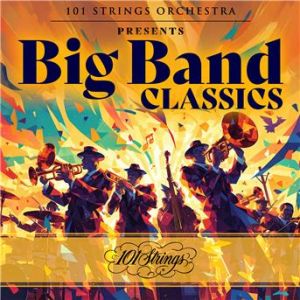 Affiche du document 101 Strings Orchestra Presents Big Band Classics