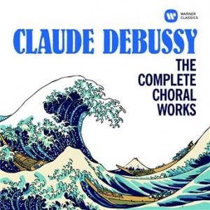 Affiche du document Debussy: The Complete Choral Works