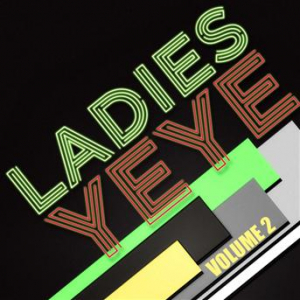 Affiche du document Ladies yéyé, vol. 2 (20 Hits)