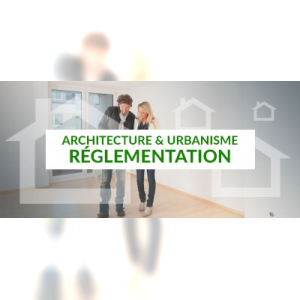 Affiche du document Architecture & Urbanisme - Réglementation