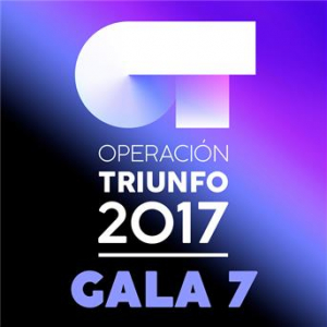 Affiche du document OT Gala 7 (Operación Triunfo 2017)