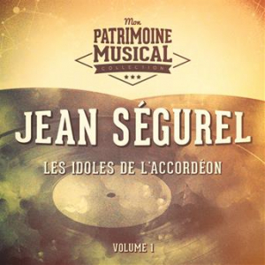 Affiche du document Les idoles de l'accordéon : Jean Ségurel Vol. 1