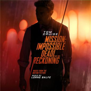 Affiche du document Mission: Impossible - Dead Reckoning Part One (Music from the Motion Picture)