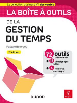 Affiche du document La boîte à outils de la gestion du temps : 71 outils & méthodes Ed. 2