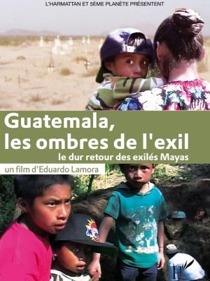 Affiche du document Guatemala, les ombres de l'exil