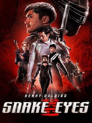 Affiche du document Snake Eyes : G.I. Joe origins