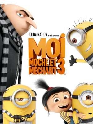Affiche du document Moi, moche et méchant 3