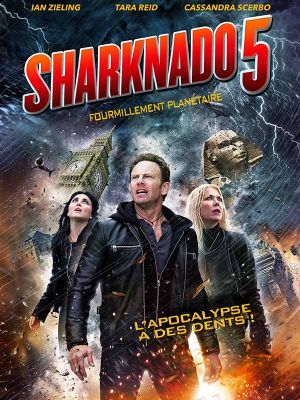 Affiche du document Sharknado 5 : Global Swarming
