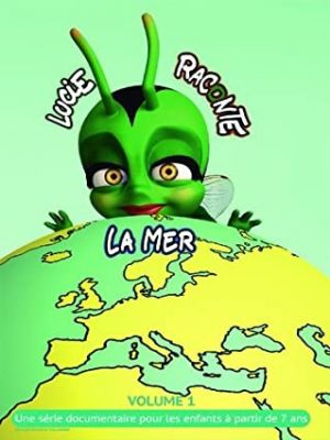 Affiche du document Lucie raconte la mer - Volume 1