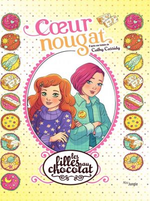 Affiche du document Les filles au chocolat - Tome   14 - Coeur Nougat