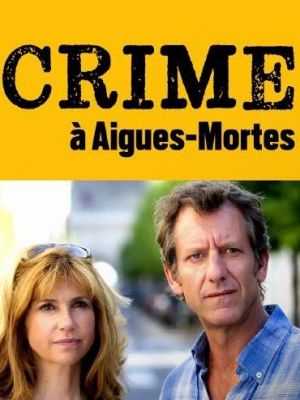 Affiche du document Meurtres à Aigues Mortes