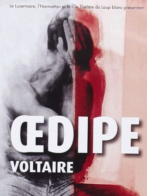 Affiche du document Oedipe de Voltaire