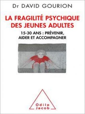 Affiche du document La Fragilité psychique des jeunes adultes