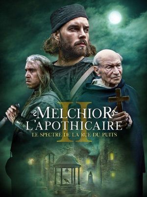 Affiche du document Melchior l'Apothicaire : Le spectre de la rue du Puits