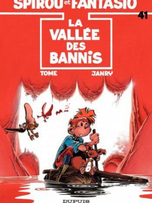 Affiche du document Spirou et Fantasio - Tome   41 - La vallée des Bannis