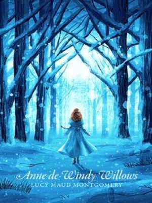 Affiche du document Anne tome 4 : Anne de Windy Willows