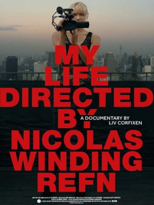 Affiche du document My Life Directed by Nicolas Winding Refn