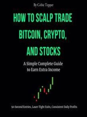 Affiche du document How to Scalp Trade Bitcoin, Crypto, and Stocks