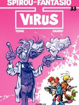 Affiche du document Spirou et Fantasio - Tome   33 - Virus