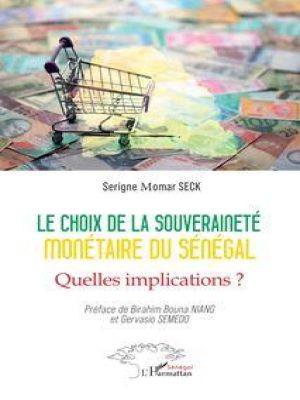 Affiche du document Le choix de la souveraineté monétaire du Sénégal