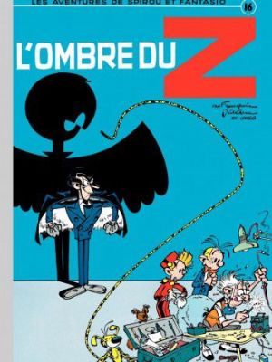Affiche du document Spirou et Fantasio - Tome   16 - L'ombre du Z