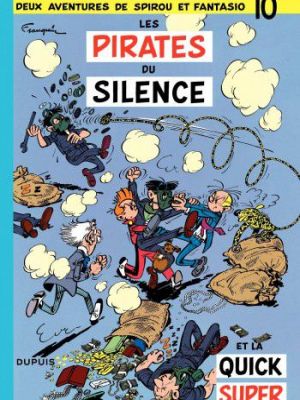 Affiche du document Spirou et Fantasio - Tome   10 - Les pirates du silence