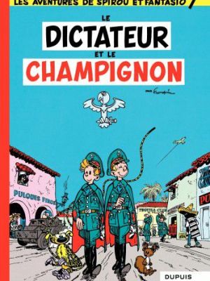 Affiche du document Spirou et Fantasio - Tome    7 - Dictateur et champignon