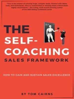 Affiche du document The Self-Coaching Sales Framework