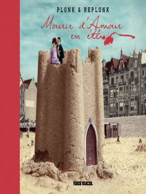 Affiche du document PlonketReplonk - PlonketReplonk - Mourir d'amour en été