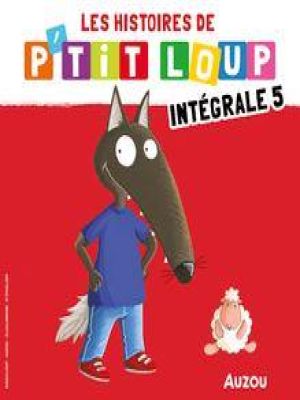 Affiche du document P'tit Loup, l'intégrale 5