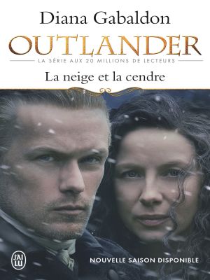 Affiche du document Outlander (Tome 6) - La neige et la cendre